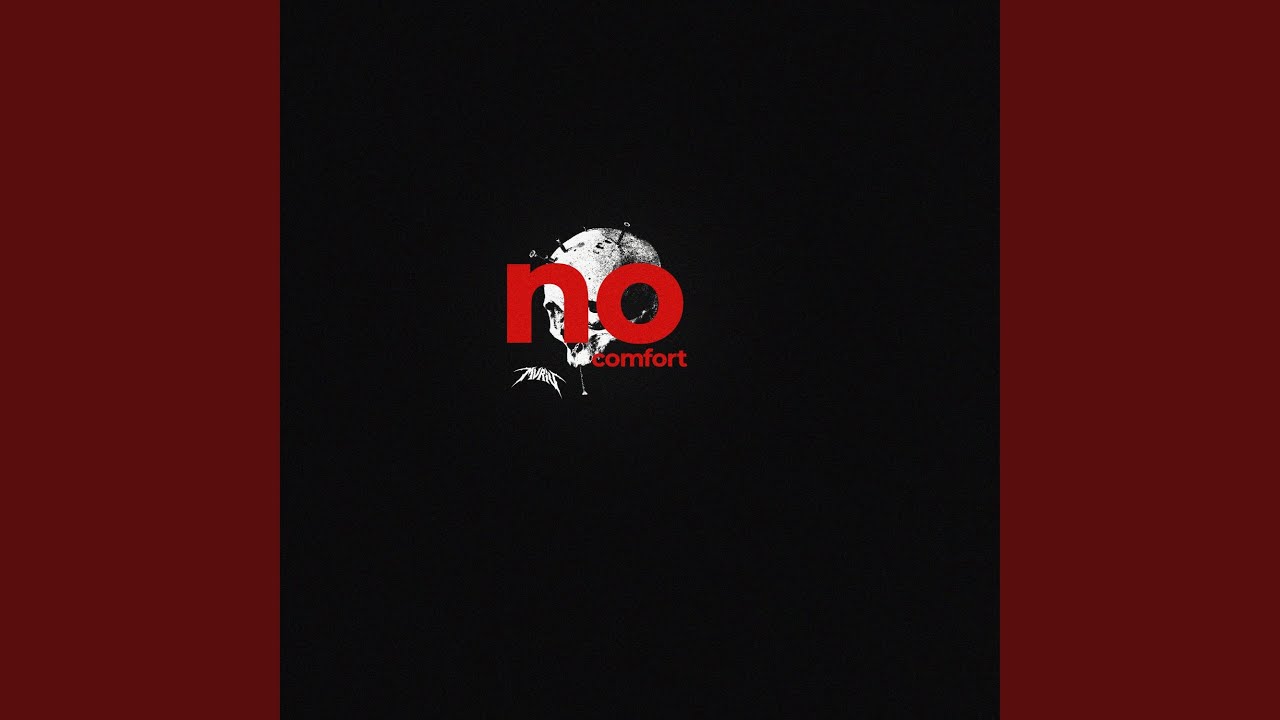 Watch nocomfort on YouTube Watch nocomfort on YouTube