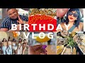 Birthday Vlog | Lunching With The Girls  | Self Care Sunday | Celebrate My Birthday With Me & More