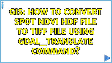 GIS: How to convert SPOT NDVI hdf file to tiff file using gdal_translate command?