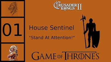 CK2 Game of Thrones - Custom House Sentinel #1