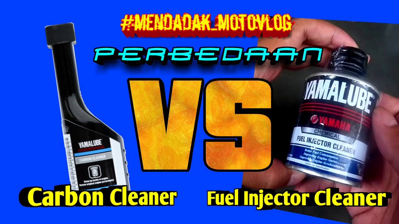 Perbedaan Carbon Cleaner VS Fuel Injector Cleaner Motovlog YouTube