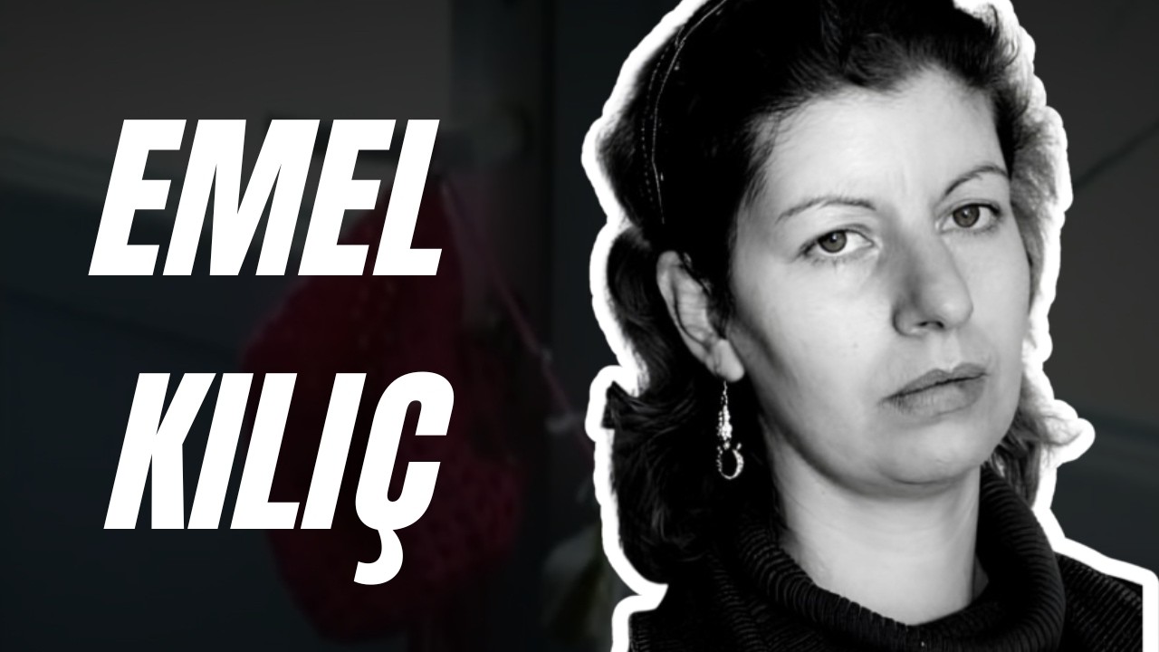 KAYIP EMEL KILIÇ  | EMEL KILIÇ NEREDE ?