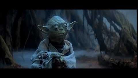 Do or Do not There is no try Yoda