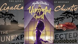 Agatha Christie 🎧The Unexpected Guest🎧 Mystery # full #audiobook #detective #crime #story #foryou