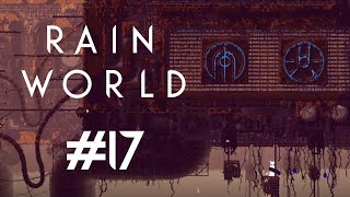 Rain World #17 — They Don't Call Me A Wanderer For Nothing