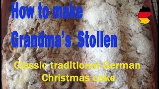 How to make Grandma&#39;s Stollen