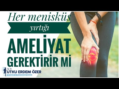 Her Menisküs Yırtığı Ameliyat Gerektirir mi || Opr. Dr. Utku Erdem Özer