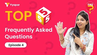 Frequently asked questions II Episode 4 II Vyapar App II Billing software screenshot 1