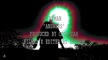 SKYMAN - "ANSWERS" PRODUCED BY COOLYEAH