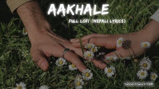 Timro aakhale Full lofi (nepali lyrics+Speed up version) #yabeshthapa#twk#nepalilyricsvideo