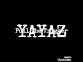 Yayaz  pull the trigger audio