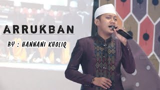 Arrukban|| By : Hannani Kholiq Anaasyidusshafa