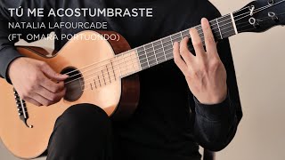 'Tú Me Acostumbraste' by Natalia Lafourcade and Omara Portuondo | Classical guitar arrangement