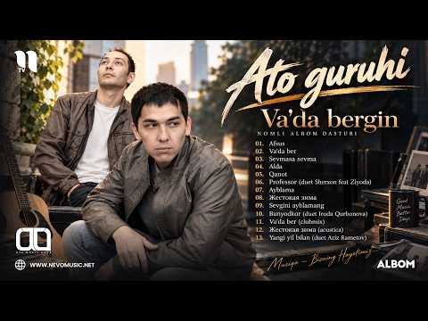 Ato guruhi - Va'da bergin nomli albom dasturi