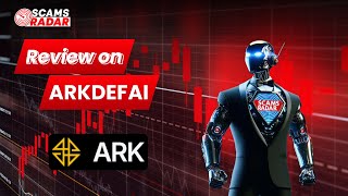 Arkdef Ai Review Scam Or Legit Investment Opportunity Scams Radar Review