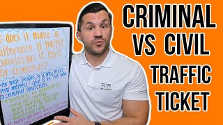 Is there a Difference Between a Criminal or Civil Traffic Ticket?