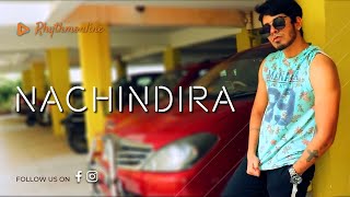 Nachindira | Mc Mike Ft Maddy Zone | Rhythm Online