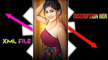 😍❤️Kamli Kamli New Xml File 😘🥰|| NewXml File,(I| #alight_motion #xml_file😍🖇️