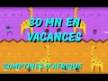 COMPTINES DE VACANCES AFRICAINES - 30mn de chansons africaines (avec paroles)