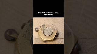 Rare Vintage Soldier Lighter Restoration #antique #diy #repair #shorts