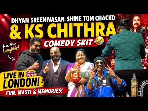 Dhyan Sreenivasan, Shine Tom chacko & KS Chithra comedy skit | London