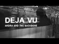 ANDRA AND THE BACKBONE - DEJA VU (OFFICIAL MUSIC VIDEO)