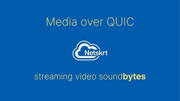 Netskrt Streaming Video Soundbytes - Media over QUIC