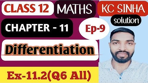 Ep-9|Class-12|Kc Sinha Solution|Ex-11.2(Q6 All)|.............