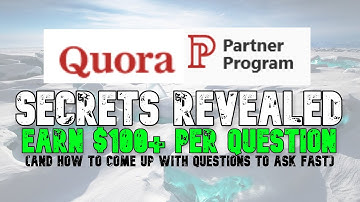 Quora Partner Program SECRETS REVEALED - EARN $100+ PER QUESTION | QPP IN-DEPTH GUIDE + STRATEGY