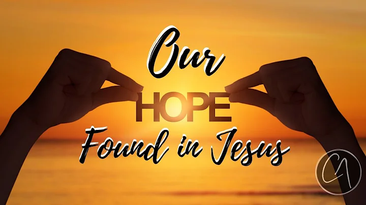 Johnny McCurry - Our Hope Found in Jesus - 3-14-21