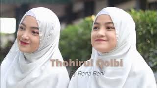 Full 1 Jam !! Thohirul Qolbi Cover By Rena Reni (Video   Lirik)