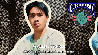 PART 1 | COM 121 : Development Communication by Winkle Wallit