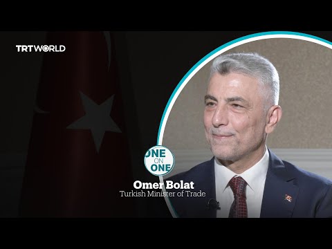 One on One | Interview with Turkish Minister of Trade Omer Bolat