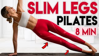 PILATES FOR TONED LEGS 🔥 Lose Thigh Fat & Slim Legs | 8 min Workout