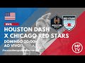 FUTEBOL AO VIVO ⚽ | HOUSTON DASH x CHICAGO RED STARS | NWSL 2022