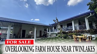 Overlooking FARMHOUSE FOR SALE near TWINLAKES TAGAYTAY | FARMHOUSE TOUR B73