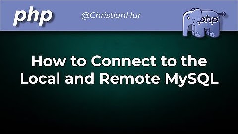 Connecting to Local MySQL and Remote MySQL in PHP