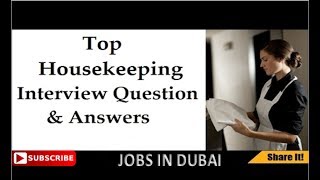 Best interview Question and Answer for Housekeeping Attendant 2017 |