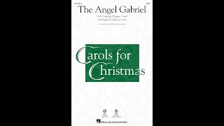 THE ANGEL GABRIEL (SAB Choir) - Arranged by John Leavitt