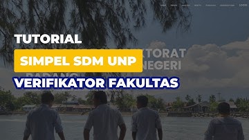 TUTORIAL PENGAJUAN SISTEM INFORMASI SIMPEL SDM UNP || VERIFIKATOR FAKULTAS