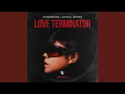 Love Terminator (South Blast! Remix)