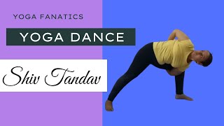 Yoga Dance|Shiv Tandav