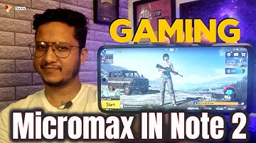 Micromax IN Note 2 Gaming Review with Pros & Cons | Battleground India, COD, Asphalt 9