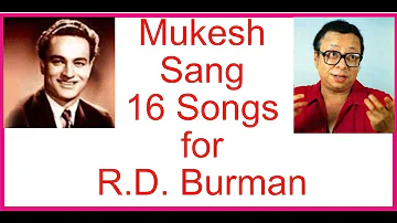Mukesh Sang 16 Songs for R.D. Burman