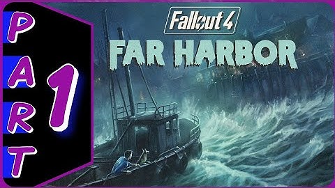 FALLOUT 4: FAR HARBOR | PS5 WALKTHROUGH | PART 1 | FAR FROM HOME