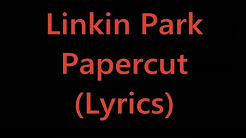 Video Mix - Linkin Park - Papercut (Lyrics) - Playlist 