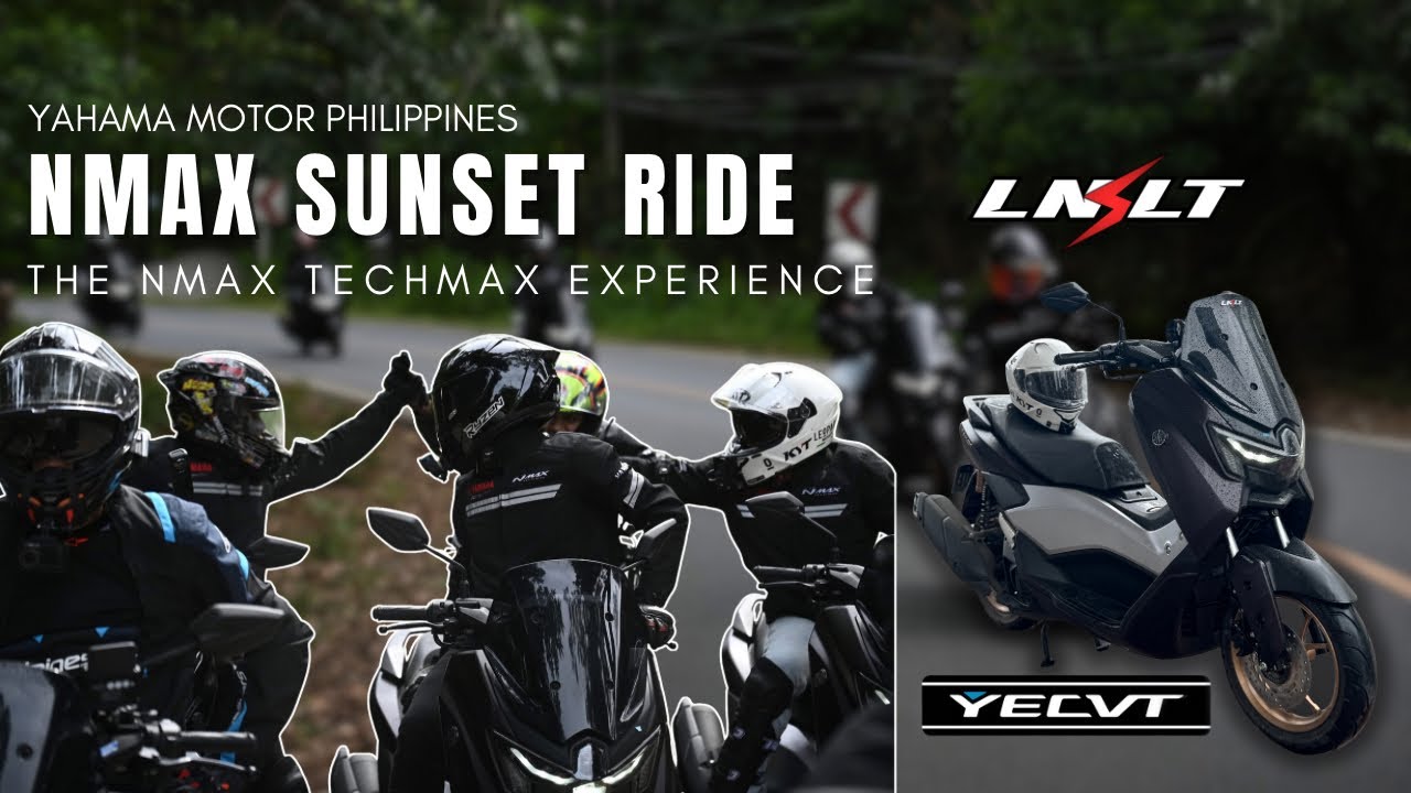 LANSELOT || NMAX TECH-MAX SUNSET RIDE 2025 || YAMAHA MOTOR PHILIPPINES 