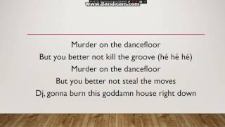 Sophie Ellis Bextor - Murder on the dancefloor (LYRICS)