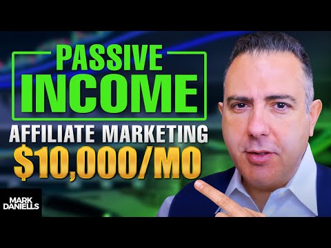 PASSIVE INCOME AFFILIATE MARKETING - $10,000 in PASSIVE INCOME