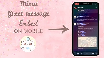How to make a welcome message on Mimu | On Mobile | 2025 slash commands , xo_kendra